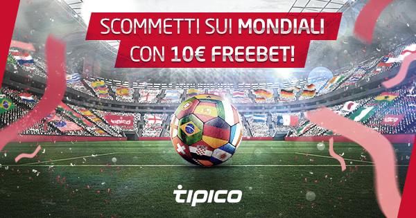 Freebet Tipico Mondiali