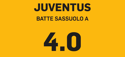 Andamento quota Juventus Sassuolo per scommettere sulla Juventus con rimborso 100%